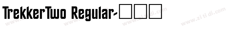 TrekkerTwo Regular字体转换